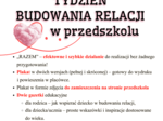 Tydzień Budowania Relacji w przedszkolu- działanie, gazetka, ulotki
