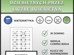 Domino - Dzielenie liczb dziesiętnych przez liczbę dziesiętną | matematyka