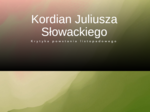 Kordian, krytyka powstania listopadowego, prezentacja, 9 slajdów