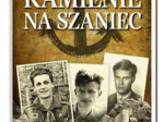 sprawdzian ze znajomości treści lektury pt. "Kamienie na szaniec"