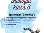 Biologia. Klasa 8. Genetyka. Sprawdzian. Nowa podstawa programowa