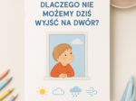 Dlaczego nie możemy dziś wyjść na dwór? — karta obserwacji pogodowej