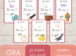 Ja mam, kto ma? - sylaby otwarte z obrazkami