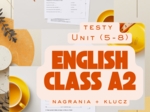 MEGA PAKIET: Testy English Class A2 (Unity 5-8) | Semestr II | Nagrania + Klucze