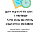 I like czy I would like? Czas wolny w gramatyce