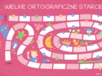 Ortografia - Wielkie Ortograficzne Starcie