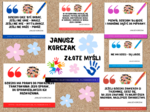 Janusz Korczak - złote myśli. Gazetka szkolna, dekoracja sali.