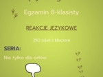 Egzamin ósmoklasisty - Nie tylko dla orłów: reakcje językowe cz.1