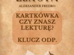 ZEMSTA Aleksander Fredro - kartkówka + klucz odpowiedzi