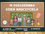 14 PAŹDZIERNIKA DZIEŃ NAUCZYCIELA/EDUKACJI NARODOWEJ - gazetka