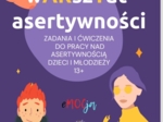 WARSZTAT ASERTYWNOŚCI DLA DZIECI I MŁODZIEŻY