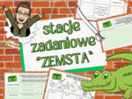 STACJE ZADANIOWE "Zemsta" Aleksander Fredro