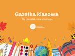 Gazetka klasowa na rozpoczęcie roku szkolnego- WRZESIEŃ.