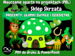 Projekt matematyczny na Dzień Świętego Patryka: Sklep Skrzata (procenty, ułamki zwykłe i dziesiętne). Nauczanie Oparte na Projektach (PBL) dla kl.6-8