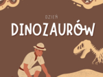 Paka na DZIEŃ DINOZAURA - wersja LUTY 2025! Uzupełniona, odświeżona, pełna nowych zadań!