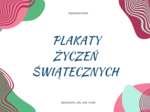Świąteczne plakaty z miłymi słowami - życzeniami