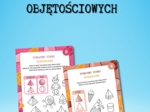 UCZYMY SIĘ FIGUR OBJĘTOŚCIOWYCH