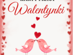 WALENTYNKI - 40 KART PRACY.