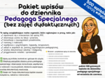 Pedagog Specjalny - wpisy do dziennika - bez zajęć dydaktycznych - 500 wpisów