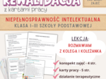 Rewalidacja – Rozmawiam z kolegą i koleżanką. Scenariusz z kartami pracy. Niepełnosprawność intelektualna kl. I-III