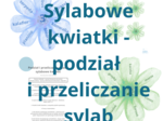Sylaby - sylabowe kwiatki, gra w podział na sylaby
