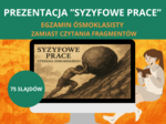 Prezentacja – Syzyfowe prace, Stefan Żeromski: streszczenie, mit o Syzyfie, rusyfikacja – 75 slajdów [PPTX/PDF] – lektura obowiązkowa, egzamin ósmoklasisty, E8