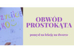 Obwód prostokąta - lekcja na dworze klasa 3/4/5