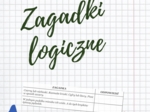 Zagadki logiczne - karta pracy, konkurs, łamigłówki