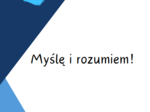 Myślę i rozumiem