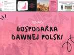 Gospodarka dawnej Polski - prezentacja historia klasa 6