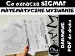 Co oznacza SIGMA? Matematyczne wyzwanie. Młodzieżowe słowo roku na lekcję matematyki. (darmowe)