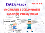 Dodawanie i odejmowanie ułamków dziesiętnych - karta pracy