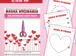 NAUKA WYCINANIA- Kreatywne wycinanki: ćwiczenia w wycinaniu szlaczków i kształtów po linii ♡ Edycja Walentynkowa ♡