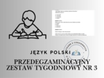 Przedegzaminacyjny Zestaw Tygodniowy nr 3 ( Kamienie na szaniec)