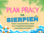 PLAN PRACY - SIERPIEŃ / LATO/ WAKACJE (plan pracy z tematami, celami, pomocami dydaktycznymi)