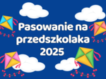 Dekoracja pasowanie na przedszkolaka 2025
