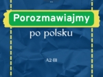 Porozmawiajmy po polsku - gotowe karty konwersacyjne jpjo