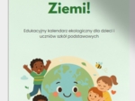 Ekologiczny kalendarz „Zrób to dla Ziemi”
