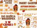 🍂 PAKIET GAZETEK „AUTUMN IDIOMS + AUTUMN ACTIVITIES” 🍂2 w cenie 1 | duży plakat Pani Jesieni|3 dodatkowe grafiki-niespodzianki| Wiele możliwości aranżacjiEdukacyjna i kolorowa dekoracja do klasy i nie tylko