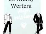 CIERPIENIA MŁODEGO WERTERA-KILKA POMYSŁÓW NA LEKCJE Z DZIEŁEM GOETHEGO