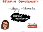 Motywy na egzamin ósmoklasisty: ojczyzna i patriotyzm - film youtube