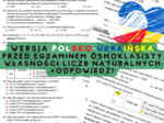 E8 Powtórzenie przed egzaminem ósmoklasisty WŁASNOSCI LICZB NATURALNYCH wersja do edycji w języku polskim i ukraińskim z odpowiedziami.