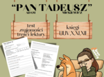 "Pan Tadeusz" (Księgi: I,II,IV,X,XI,XII) - test znajomości lektury. DWIE GRUPY!