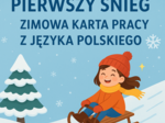 ✨❄️Pierwszy Śnieg – Zimowa Karta Pracy z Języka Polskiego ❄️✨