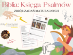 Matura: Biblia (Księga Psalmów) *ZBIÓR ZADAŃ MATURALNYCH* – aktualne wymagania 2024/2025