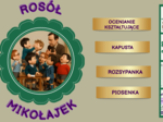 Mikołajek- opowiadanie "Rosół" klasa IV – prezentacja + karty pracy