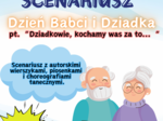 Scenariusz na Dzień Babci i Dziadka pt. "Dziadkowie, kochamy Was za to..."