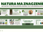Edukacja Zdrowotna- PREZENTACJA- NATURA MA ZNACZENIE- JAK KONTAKT Z PRZYRODĄ WSPIERA ZDROWIE I UCZY ODPOWIEDZIALNOŚCI – kl 6- 14 SLAJDÓW PDF