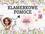 ZESTAW POMOCY KLAMERKOWYCH - WERSJA WIOSNA