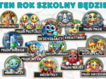 TEN ROK SZKOLNY BĘDZIE... - Gazetka szkolna